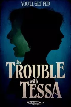 Проблема с Тессой / The Trouble with Tessa (2025) сериал скачать через торрент в хорошем качестве