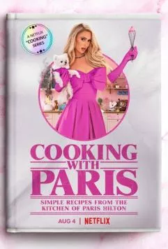 Готовим с Пэрис / Cooking with Paris (2021) сериал скачать через торрент в хорошем качестве