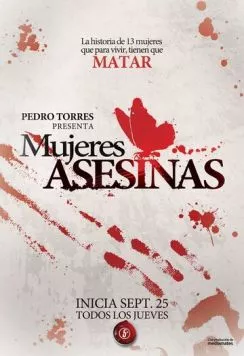 Женщины-убийцы / Mujeres asesinas (2008) сериал скачать через торрент в хорошем качестве