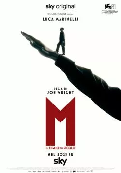М. Сын века / M. Il figlio del secolo (2024) сериал скачать через торрент в хорошем качестве