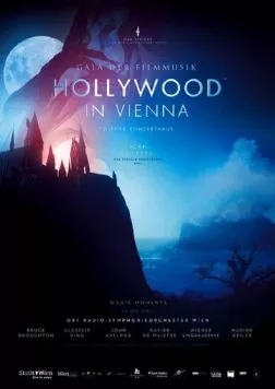 Голливуд в Вене 2011 / Hollywood in Vienna 2011 (2011) фильм скачать через торрент в хорошем качестве