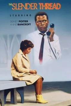 Тонкая нить / The Slender Thread (1965) фильм скачать через торрент в хорошем качестве