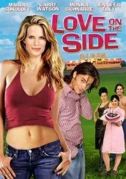 Любовь на стороне / Love on the Side (2004) фильм скачать через торрент в хорошем качестве