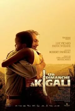 Воскресенье в Кигали / Un dimanche à Kigali (2006) фильм скачать через торрент в хорошем качестве