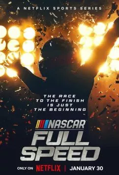 NASCAR: Высокая скорость / NASCAR: Full Speed (2024) сериал скачать через торрент в хорошем качестве