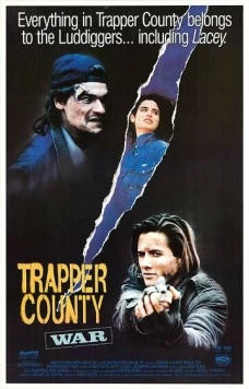 Война в округе Трэппер / Trapper County War (1989) фильм скачать через торрент в хорошем качестве