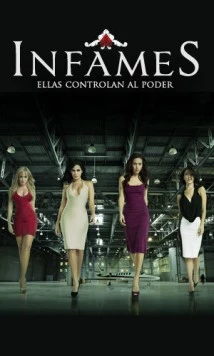 Бесчестные / Infames (2012) сериал скачать через торрент в хорошем качестве