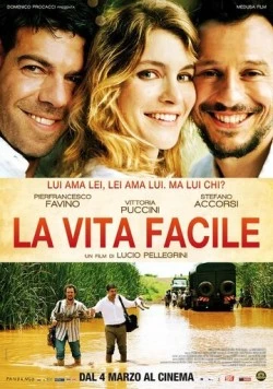 Лёгкая жизнь / La vita facile (2011) фильм скачать через торрент в хорошем качестве