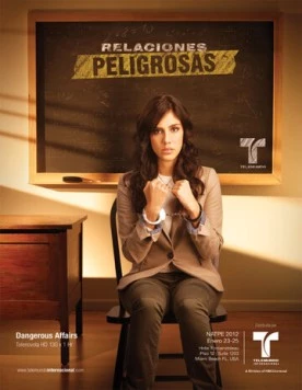 Опасные связи / Relaciones Peligrosas (2012) сериал скачать через торрент в хорошем качестве