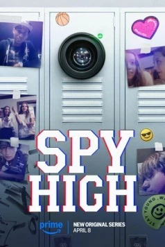 Высший шпионаж / Spy High (2025) сериал скачать через торрент в хорошем качестве