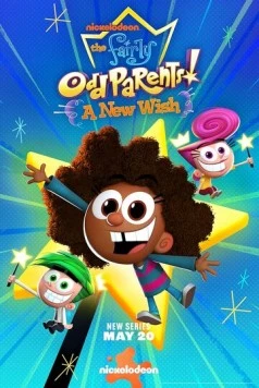 Волшебные покровители: Новое желание / The Fairly OddParents: A New Wish (2024) сериал мультфильм скачать через торрент в хорошем качестве