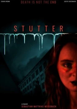 Заикание / Stutter (2025) фильм скачать через торрент в хорошем качестве