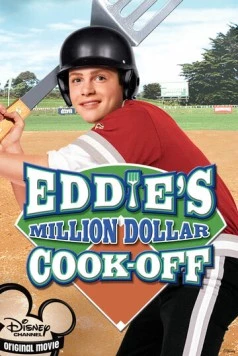 Рецепт победы Эдди / Eddie's Million Dollar Cook-Off (2003) фильм скачать через торрент в хорошем качестве