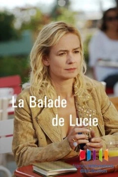 Скачать Прогулки Люси / La Balade de Lucie (2013) фильм через торрент на русском