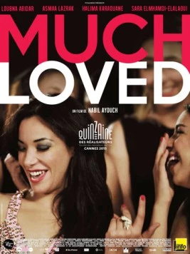 Сильно любимая / Much Loved (2015) фильм скачать через торрент в хорошем качестве