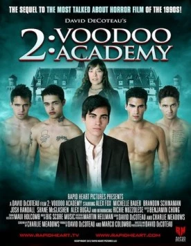 Академия вуду 2 / 2: Voodoo Academy (2012) фильм скачать через торрент в хорошем качестве