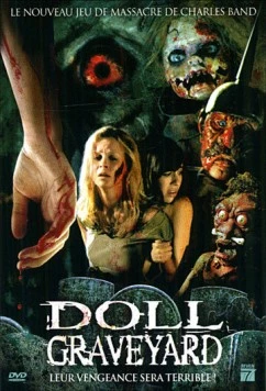 Кладбище кукол / Doll Graveyard (2005) фильм скачать через торрент в хорошем качестве