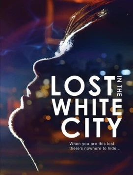 Белый город / The White City (2014) фильм скачать через торрент в хорошем качестве
