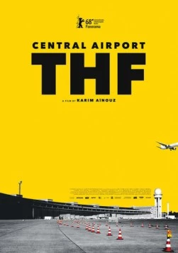 Центральный аэропорт Темпельхоф / Zentralflughafen THF (2018) фильм скачать через торрент в хорошем качестве