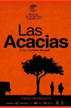 Акации / Las acacias (2011) фильм скачать через торрент в хорошем качестве