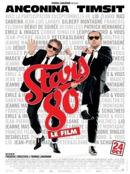 Звезды дискотек / Stars 80 (2012) фильм скачать через торрент в хорошем качестве