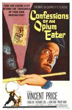 Исповедь любителя опиума / Confessions of an Opium Eater (1962) фильм скачать через торрент в хорошем качестве
