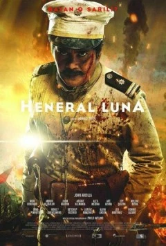 Генерал Луна / Heneral Luna (2015) фильм скачать через торрент в хорошем качестве