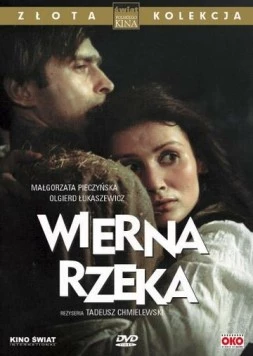 Верная река / Wierna rzeka (1987) фильм скачать через торрент в хорошем качестве