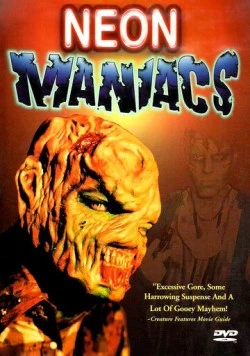 Неоновые маньяки / Neon Maniacs (1986) фильм скачать через торрент в хорошем качестве