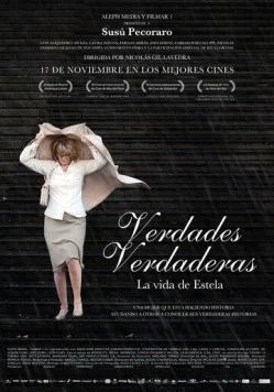 Истинная правда, жизнь Эстеллы / Verdades verdaderas, la vida de Estela (2011) фильм скачать через торрент в хорошем качестве