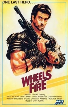 Колеса в огне / Wheels of Fire (1985) фильм скачать через торрент в хорошем качестве