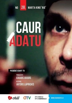 Через иглу / Caur Adatu (2014) фильм скачать через торрент в хорошем качестве