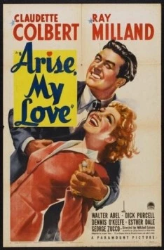 Воскресни, любовь моя / Arise, My Love (1940) фильм скачать через торрент в хорошем качестве