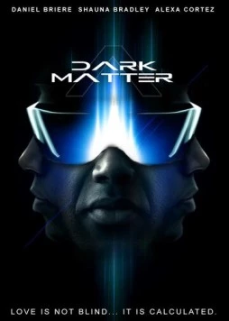 Скачать Тёмная материя / A Dark Matter (2013) фильм через торрент на русском