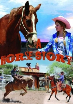 История одной лошадки / A Horse Story (2016) фильм скачать через торрент в хорошем качестве