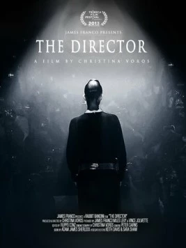 Директор. Эволюция в трех актах / The Director: An Evolution in Three Acts (2013) фильм скачать через торрент в хорошем качестве