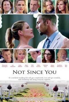 Со школьных лет / Not Since You (2009) фильм скачать через торрент в хорошем качестве