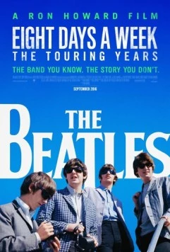 The Beatles: Восемь дней в неделю - Годы гастролей / The Beatles: Eight Days a Week - The Touring Years (2016) фильм скачать через торрент в хорошем качестве