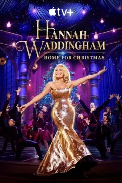 Рождество с Ханной Уоддингэм / Hannah Waddingham: Home for Christmas (2023) фильм скачать через торрент в хорошем качестве