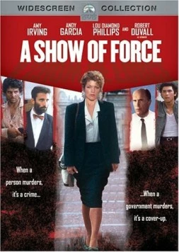 Демонстрация силы / A Show of Force (1990) фильм скачать через торрент в хорошем качестве