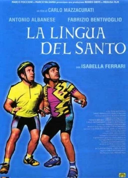 Язык Святого / La lingua del santo (2000) фильм скачать через торрент в хорошем качестве
