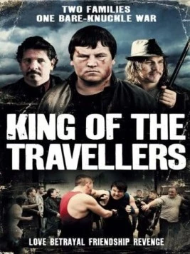 Король улиц / King of the Travellers (2012) фильм скачать через торрент в хорошем качестве