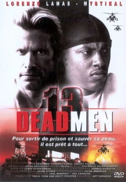 Скачать Тринадцать мертвецов / 13 Dead Men (2003) фильм через торрент на русском