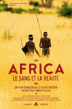 Африка: Кровь и красота / Africa, Blood & Beauty (2012) фильм скачать через торрент в хорошем качестве