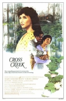 Кросс-Крик / Cross Creek (1983) фильм скачать через торрент в хорошем качестве