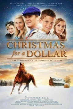Рождество за доллар / Christmas for a Dollar (2013) фильм скачать через торрент в хорошем качестве