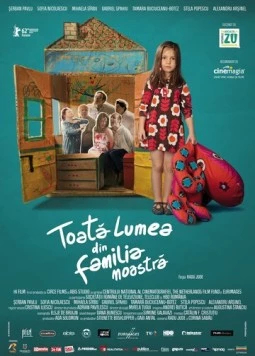 Все в нашей семье / Toata lumea din familia noastra (2012) фильм скачать через торрент в хорошем качестве