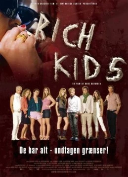 Золотая молодежь / Rich Kids (2007) фильм скачать через торрент в хорошем качестве