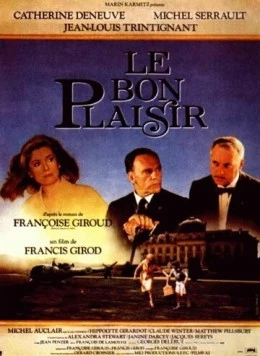 Такова моя воля / Le bon plaisir (1983) фильм скачать через торрент в хорошем качестве