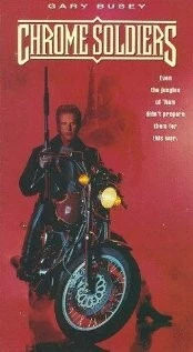 Солдаты в кожаных куртках / Chrome Soldiers (1992) фильм скачать через торрент в хорошем качестве